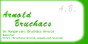 arnold bruchacs business card